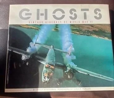 Livre GHOSTS vintage air craft of world II by Philip Makanna